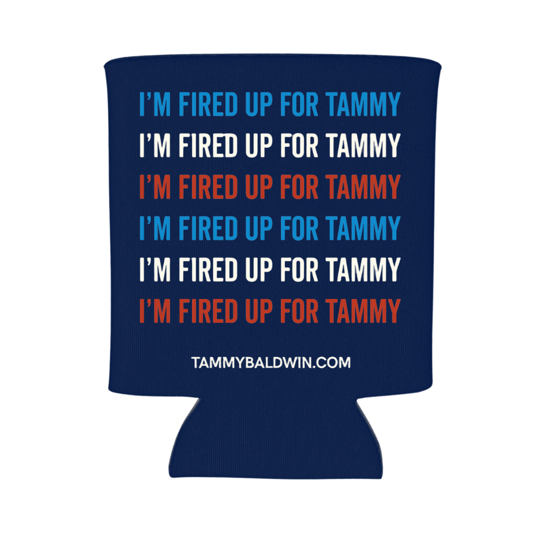 Fired Up For Tammy Koozie