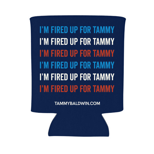 Fired Up For Tammy Koozie